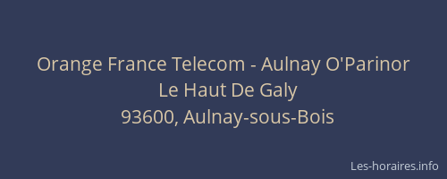 Orange France Telecom - Aulnay O'Parinor