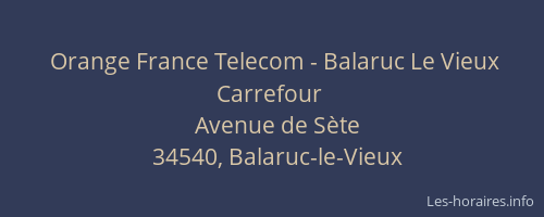 Orange France Telecom - Balaruc Le Vieux Carrefour