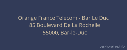 Orange France Telecom - Bar Le Duc