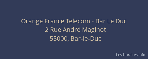 Orange France Telecom - Bar Le Duc