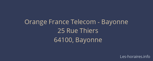 Orange France Telecom - Bayonne