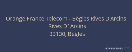Orange France Telecom - Bègles Rives D'Arcins