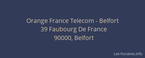 Orange France Telecom - Belfort