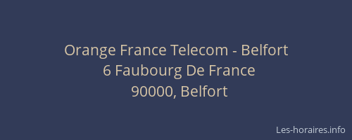 Orange France Telecom - Belfort