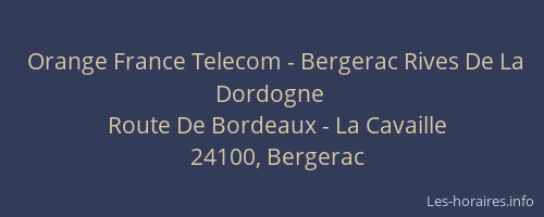Orange France Telecom - Bergerac Rives De La Dordogne