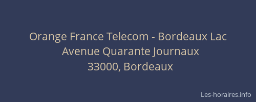 Orange France Telecom - Bordeaux Lac