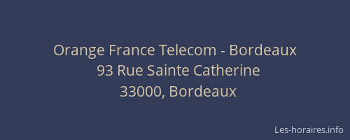 Orange France Telecom - Bordeaux