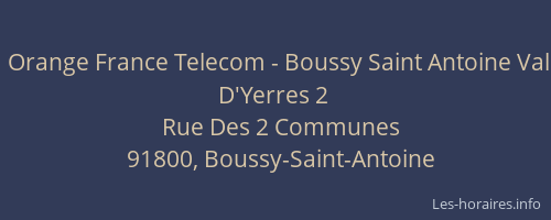 Orange France Telecom - Boussy Saint Antoine Val D'Yerres 2