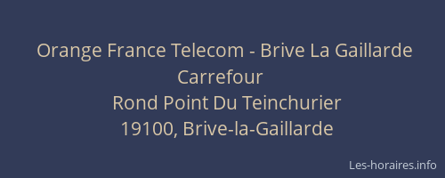 Orange France Telecom - Brive La Gaillarde Carrefour