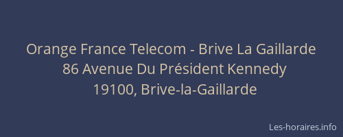 Orange France Telecom - Brive La Gaillarde