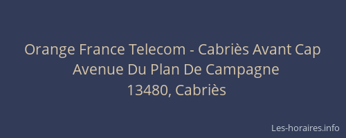 Orange France Telecom - Cabriès Avant Cap