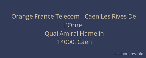 Orange France Telecom - Caen Les Rives De L'Orne