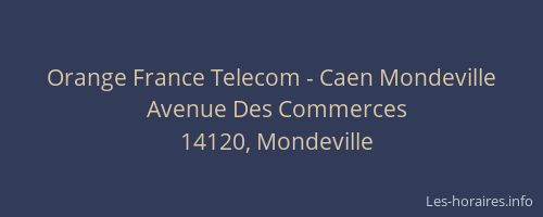 Orange France Telecom - Caen Mondeville