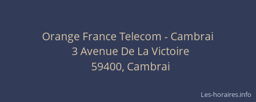 Orange France Telecom - Cambrai
