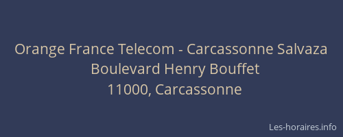 Orange France Telecom - Carcassonne Salvaza