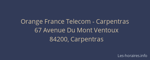 Orange France Telecom - Carpentras
