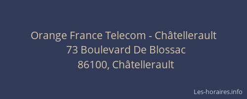 Orange France Telecom - Châtellerault