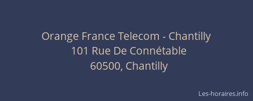 Orange France Telecom - Chantilly