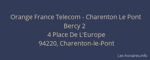 Orange France Telecom - Charenton Le Pont Bercy 2