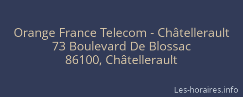 Orange France Telecom - Châtellerault