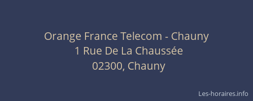 Orange France Telecom - Chauny