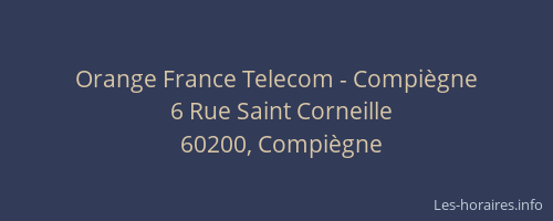 Orange France Telecom - Compiègne