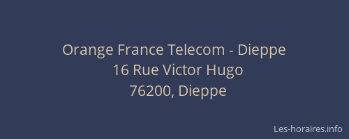 Orange France Telecom - Dieppe