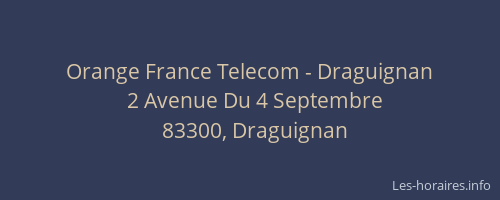 Orange France Telecom - Draguignan