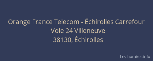 Orange France Telecom - &Eacute;chirolles Carrefour