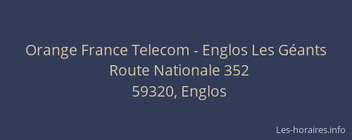 Orange France Telecom - Englos Les Géants