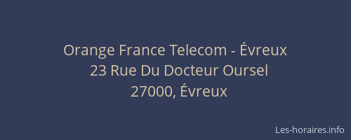 Orange France Telecom - Évreux
