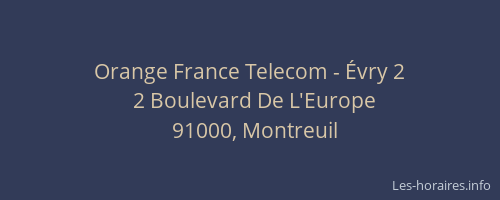 Orange France Telecom - Évry 2