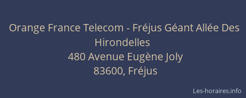 Orange France Telecom - Fréjus Géant Allée Des Hirondelles