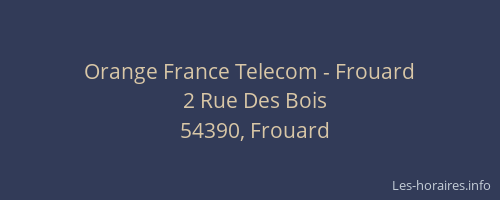 Orange France Telecom - Frouard