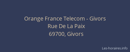 Orange France Telecom - Givors