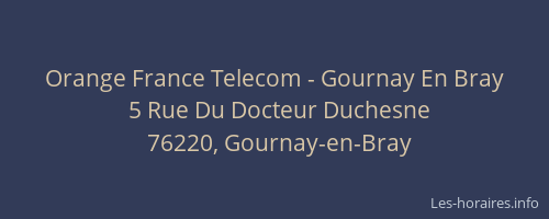 Orange France Telecom - Gournay En Bray