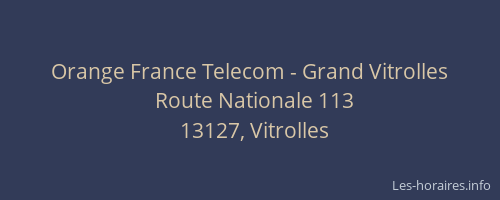 Orange France Telecom - Grand Vitrolles