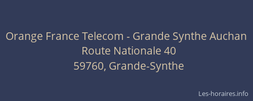 Orange France Telecom - Grande Synthe Auchan
