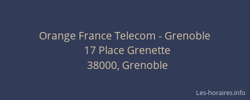 Orange France Telecom - Grenoble