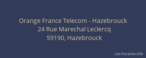 Orange France Telecom - Hazebrouck
