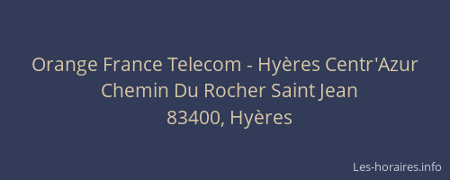 Orange France Telecom - Hyères Centr'Azur
