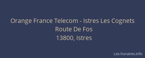 Orange France Telecom - Istres Les Cognets