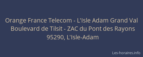 Orange France Telecom - L'Isle Adam Grand Val
