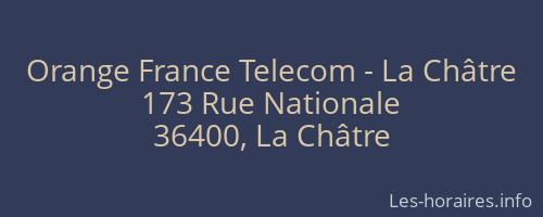 Orange France Telecom - La Ch&acirc;tre