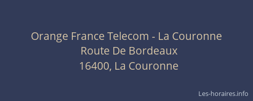Orange France Telecom - La Couronne