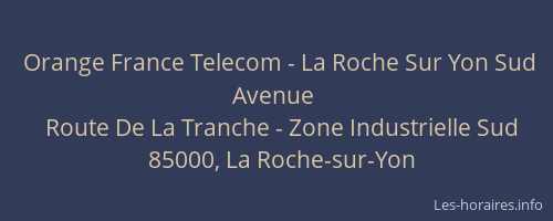 Orange France Telecom - La Roche Sur Yon Sud Avenue