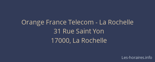 Orange France Telecom - La Rochelle