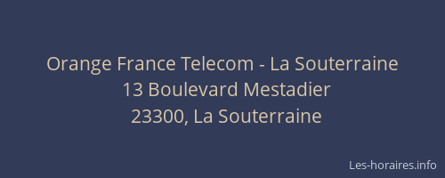 Orange France Telecom - La Souterraine