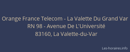 Orange France Telecom - La Valette Du Grand Var