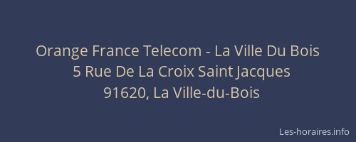 Orange France Telecom - La Ville Du Bois